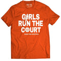Girls Run The Court - T-Shirt - OrangeBigger Than BasketballEstaliosFitsku-50786038776105